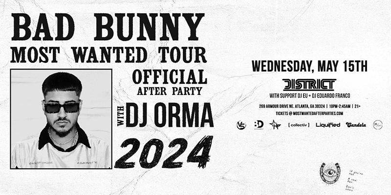 Bad Bunny Most Wanted Tour Official Afterparty at District on May 15th