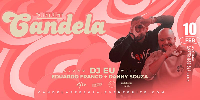 Candela returns on February 10th, bringing the heat and rhythm to District Atlanta.