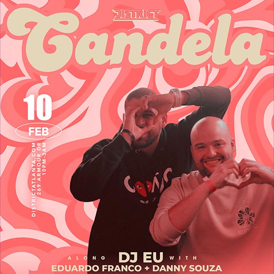 Candela returns on February 10th, bringing the heat and rhythm to District Atlanta.