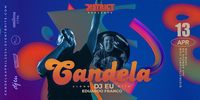 Join us on April 13th as Candels brings the heat and rhythm to District Atlanta