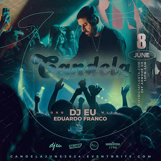Candela is back and hotter than ever on June 8th at District Atlanta