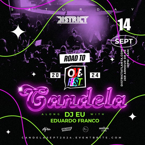 Candela is back and hotter than ever on September 14th at District Atlanta.