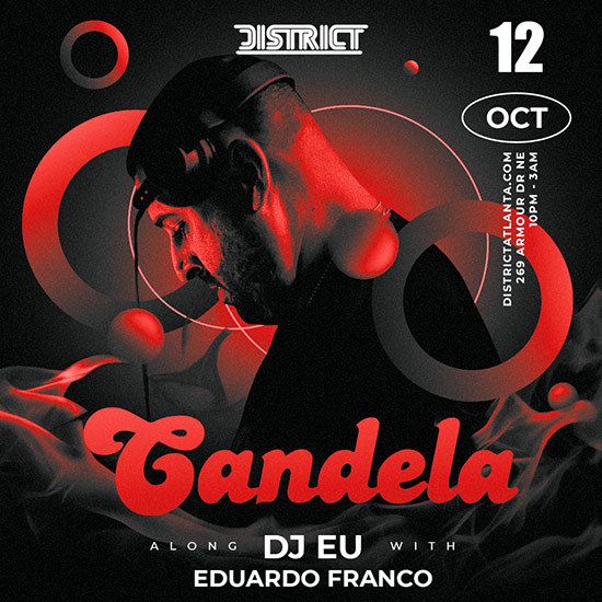 Candela October 12th at District Atlanta.