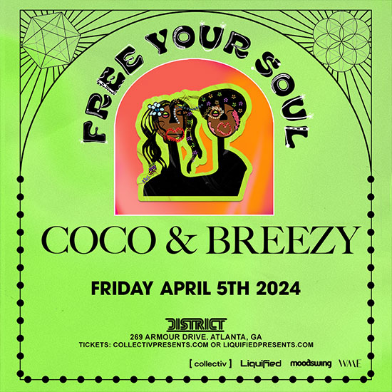 Friday, April 5th, get ready to experience an electrifying night of music as Coco & Breezy take the stage at District Atlanta.