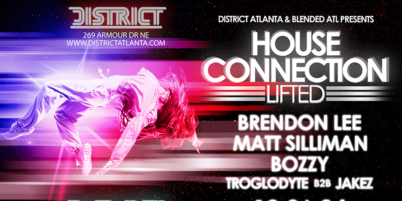 Join us on December 26th for House Connection Lifted at District Atlanta.