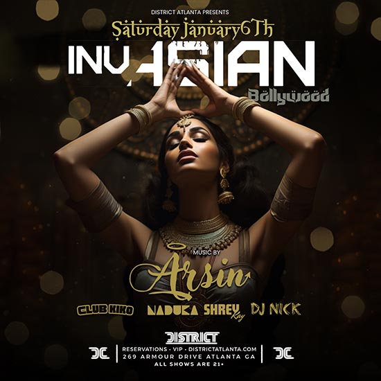Nn Saturday, January 6th, prepare to be swept away by the magic of Bollywood as Invasian transforms the night.
