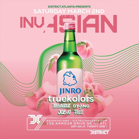 Join us on March 2nd at District Atlanta for the highly anticipated collab between InvAsian and Jinro!