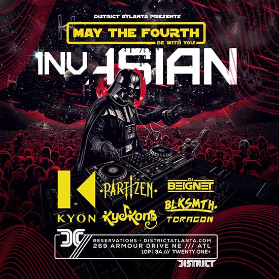 May the Fourth be with you! Join us at InvAsian on Saturday, May 4th for a Star Wars themed rave!
