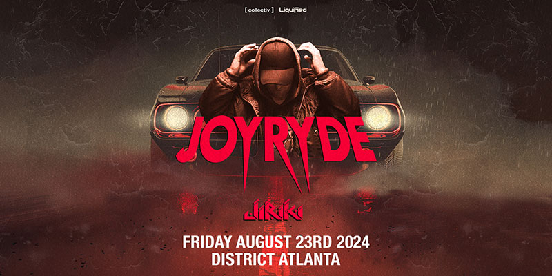 JOYRYDE at District Atlanta on Friday, August 23rd
