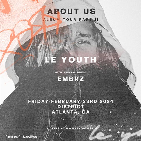 Le Youth, the maestro of merging genres, is bringing his signature style to Atlanta on Friday, February 23rd!