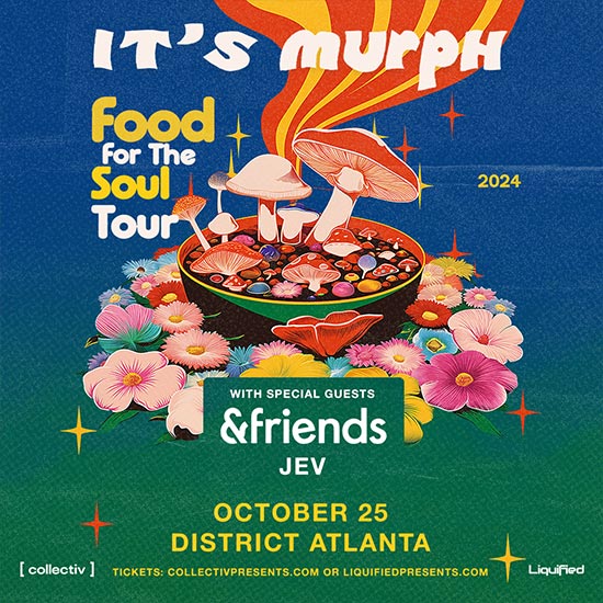 It's Murph at District Atlanta on Friday, October 25th
