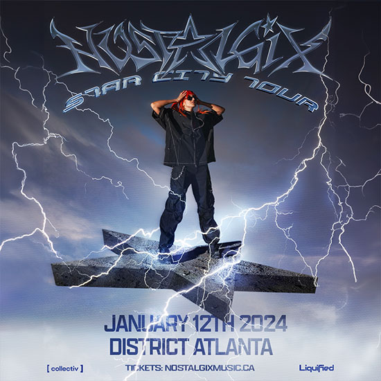 Friday, January 12th Nostalgix brings her signature sound to District Atlanta! 