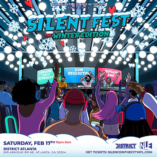 Silence in The City at District Atlanta on Saturday, February 17th.