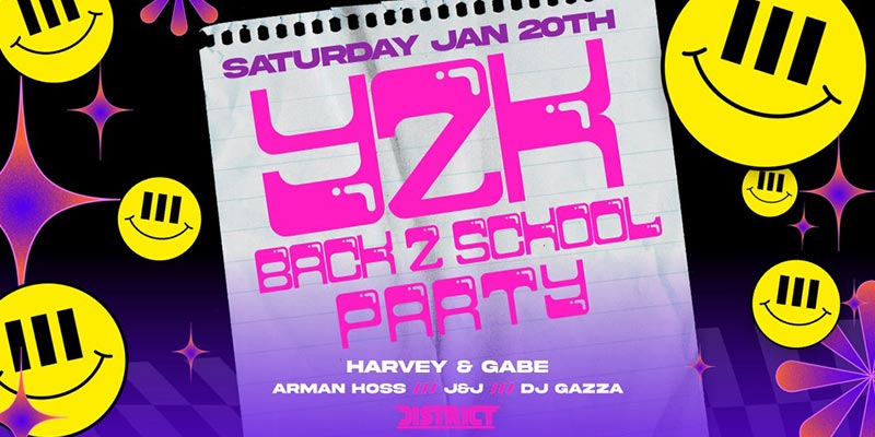 Y2K Back to School Party January 20th.