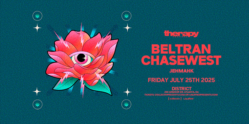 Beltran + Chasewest at District Atlanta on Friday, July 25th!