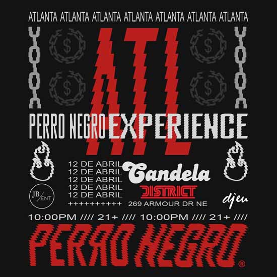 Candela x Perro Negro Experience Takeover at District on Saturday, April 12th