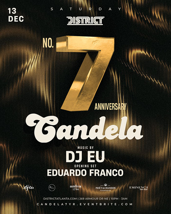 Candela: 7 Year Anniversary Party at District on Saturday, December 13th
