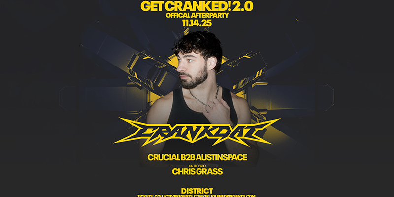 Crankdat at District Atlanta on Friday, November 14th!