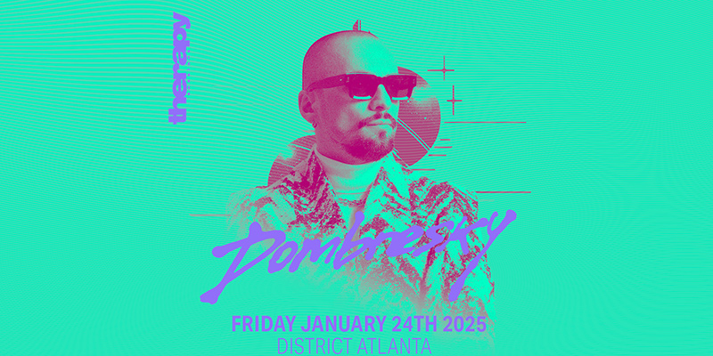 Dombresky at District Atlanta on Friday, January 24th