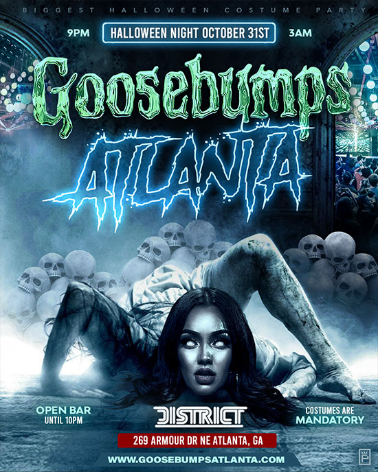 Goosebumps Atlanta &bull; Atlanta's biggest Halloween Costume Party at District Atlanta on Friday, October 31st!