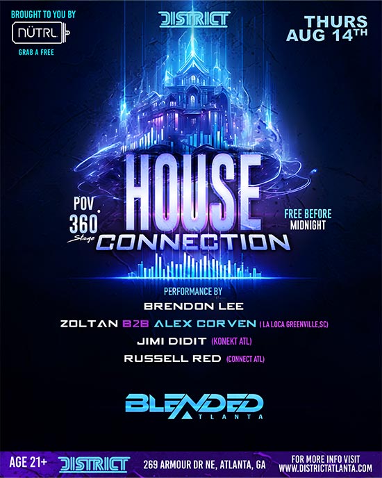 House Connection at District Atlanta on Thursday, August 14th!