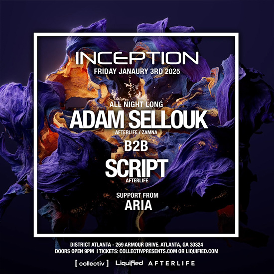 Inception with Adam Sellouk at District Atlanta on Friday, January 3rd