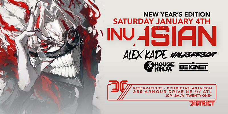 Invasian at District Atlanta on Saturday, January 4th