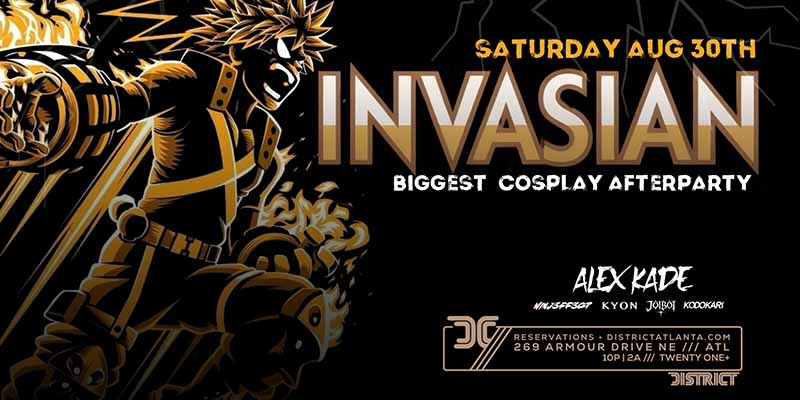Invasian: Biggest Cosplay Weekend Party at District Atlanta on Saturday, August 30th