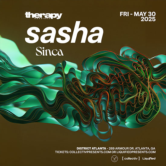 Sasha at District Atlanta on Friday, May 30th!