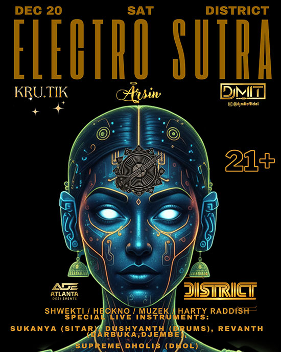 Electro Sutra at District Atlanta on Saturday, December 20th!