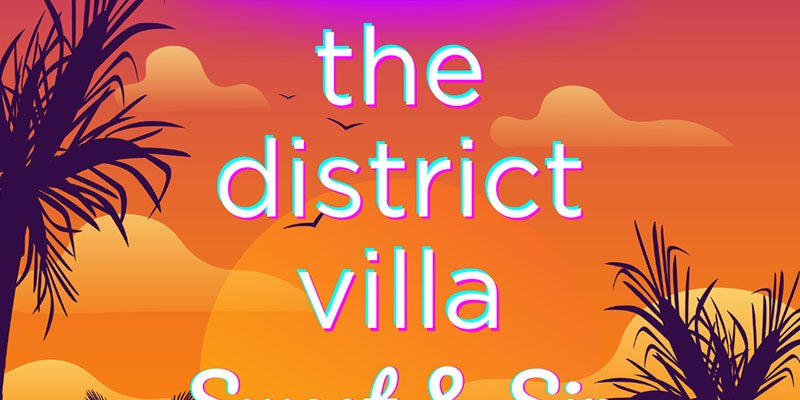 The District Villa at District Atlanta Tuesday, July 8th