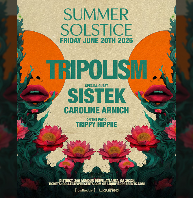 Tripolism + Sistek at District Atlanta on Friday, June 20th!
