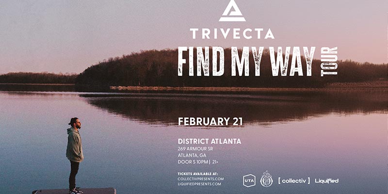 Trivecta at District Atlanta on Friday, February 21st
