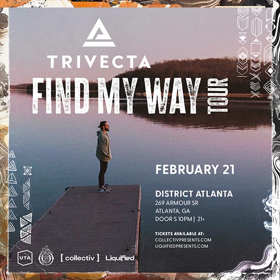 Trivecta at District Atlanta on Friday, February 21st
