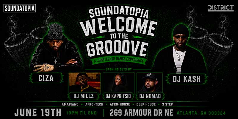 Welcome to the Groove at District Atlanta Friday, June 19th