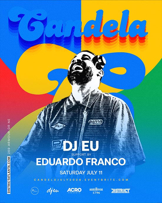 Candela: Atlanta's Hottest Monthly Latin Fusion Party on Saturday, July 11th