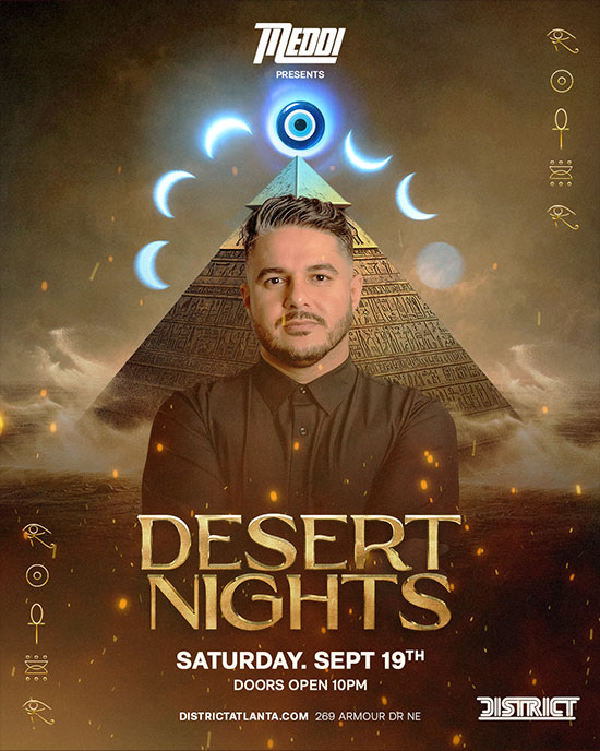 DESERT NIGHTS returns to District Atlanta on Saturday, September 19th.