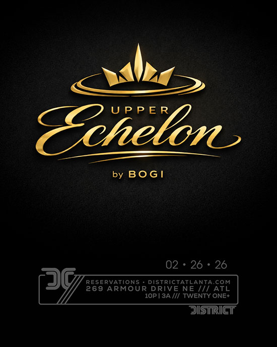 Upper Echelon: The Ultimate New Year Connection at District, Thursday, Feburary 26th