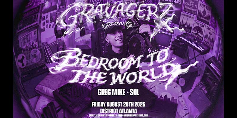 Gravagerz headlines at District Atlanta on Friday, August 28th!
