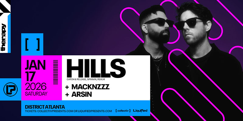 Hills at District Atlanta on Saturday, January 17th!