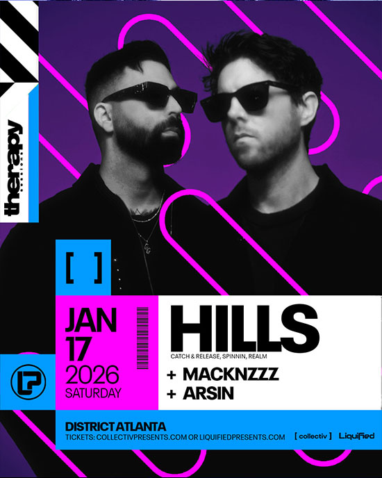 Hills at District Atlanta on Saturday, January 17th!