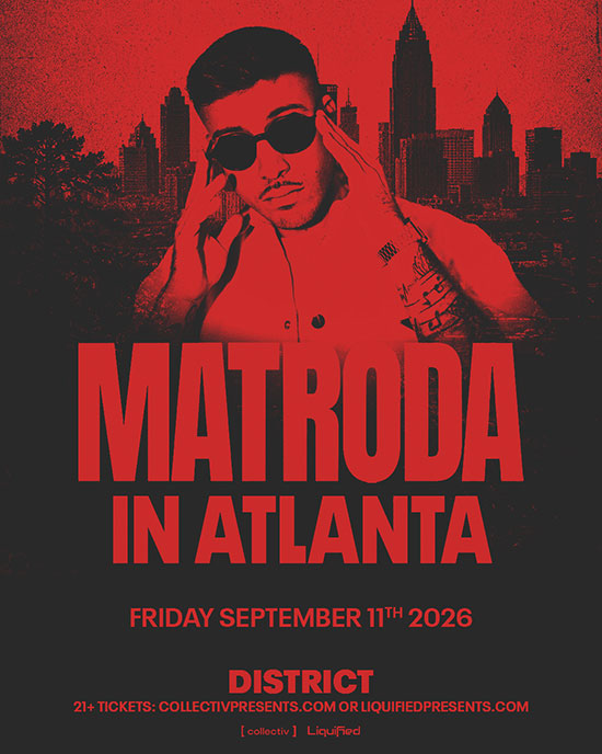 Matroda headlines at District Atlanta on Friday, September 11th!