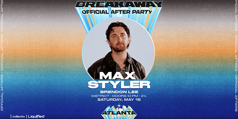 Max Styler at District Atlanta on Saturday, May 16th!