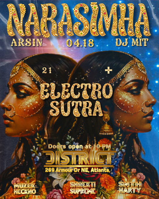 Electro Sutra at District Atlanta on Saturday, April 18th!