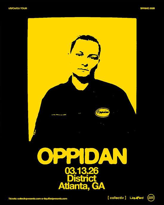 Oppidan at District Atlanta on Friday, March 13th!