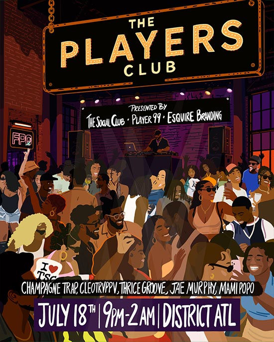 The Players Club Summer Classic at District Atlanta Saturday, July 18th