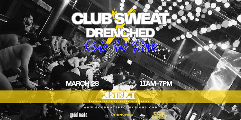 Club Sweat x Drenched at District