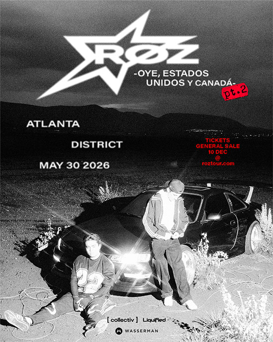 RØZ at District Atlanta on Saturday, May 30th!