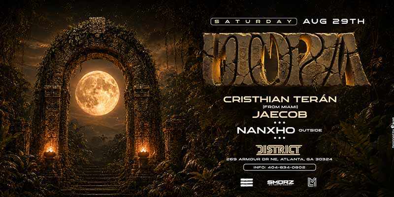 UTOPIA: Cristhian Teran is BACK at District, Saturday, August 29th