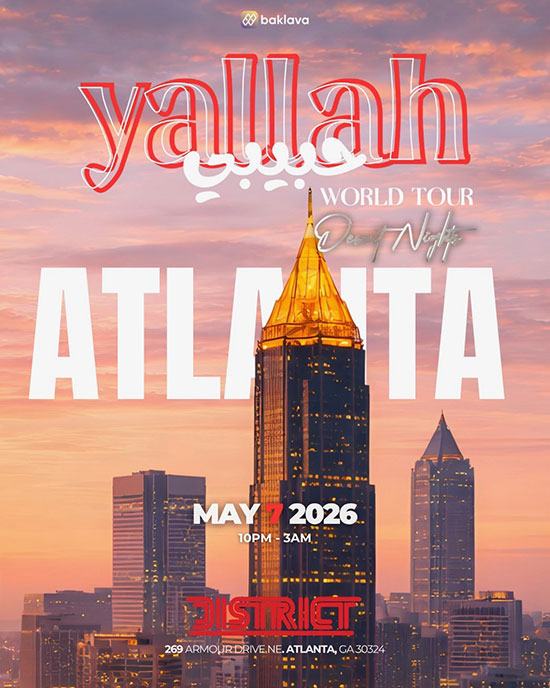 Yallah Habibi at District Atlanta Thursday, May 7th